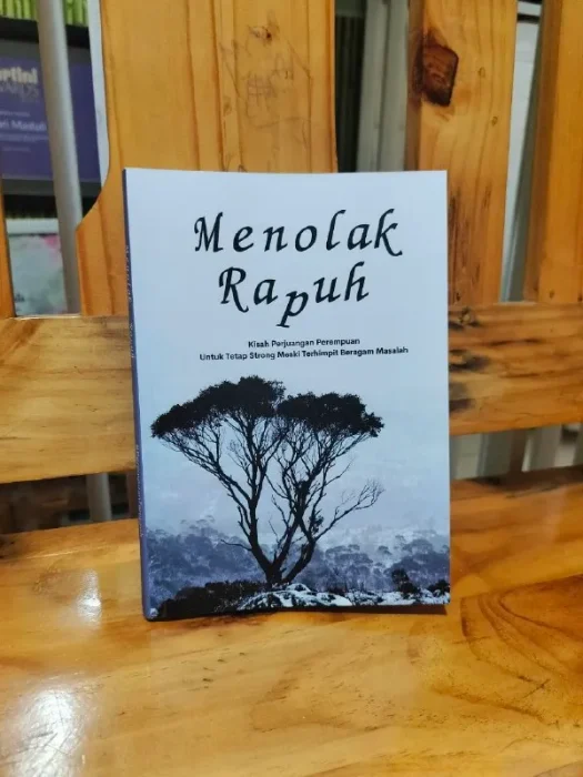 menolak rapuh