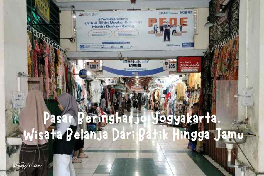 Pasar Beringharjo Yogyakarta, Wisata Belanja Dari Batik Hingga Jamu
