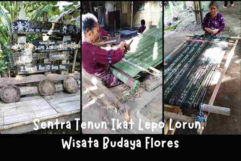 Sentra Tenun Ikat Lepo Lorun, Wisata Budaya Flores