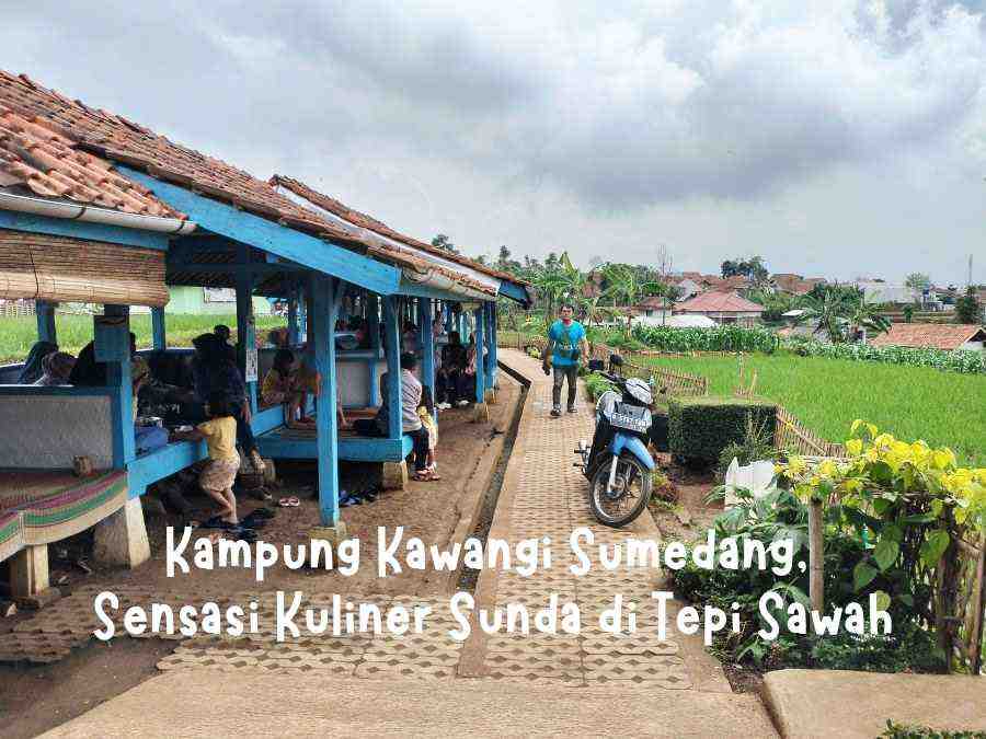 Kampung Kawangi Sumedang, Sensasi Kuliner Sunda di Tepi Sawah